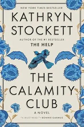 The Calamity Club: A Novel